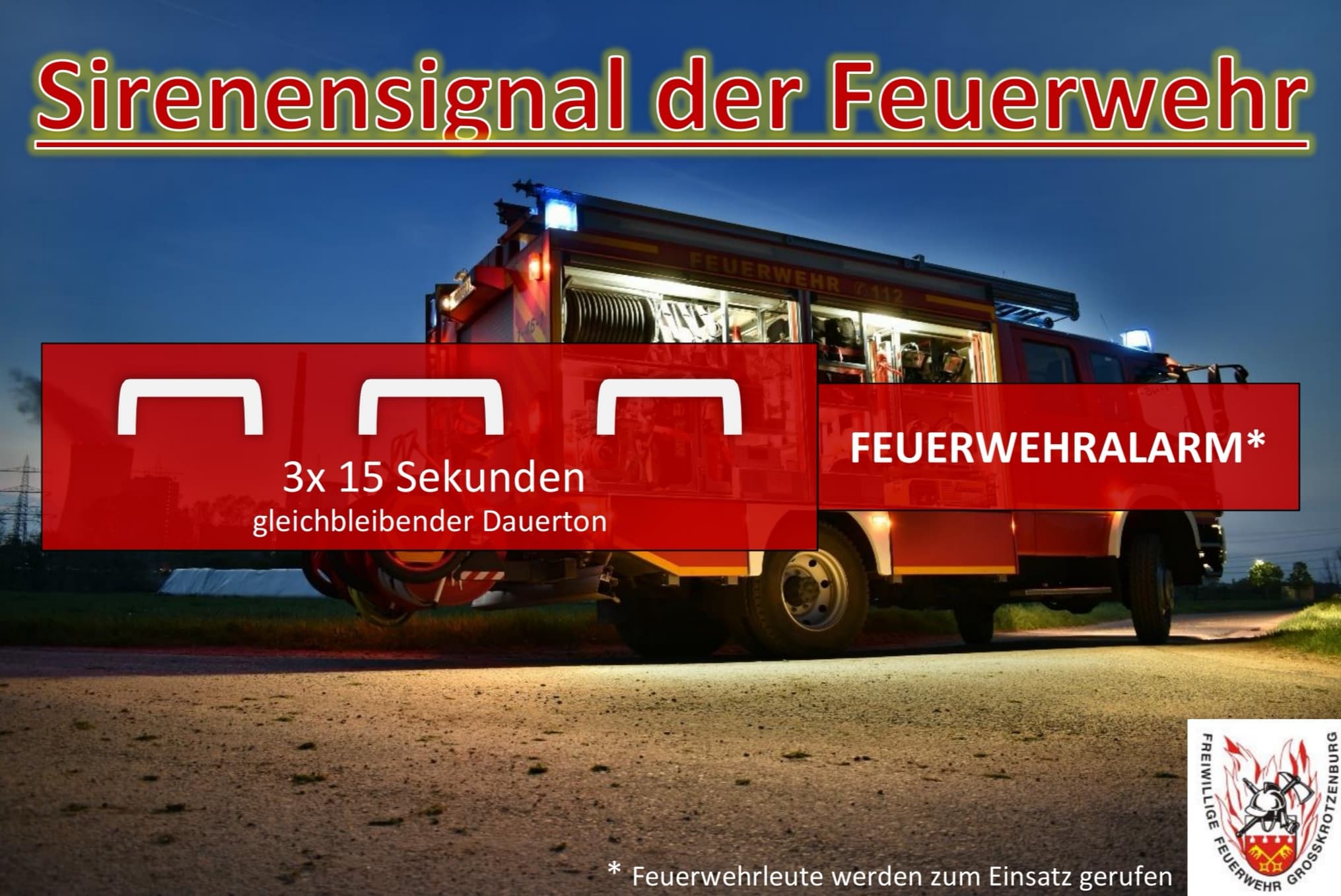 Sirenenalarm auch nachts » Freiwillige Feuerwehr Großkrotzenburg